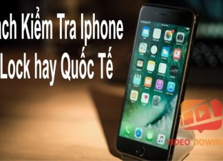 Điện thoại iPhone quốc tế là gì? Làm sao nhận biết iPhone Lock hay quốc tế? Hình 2: Cách kiểm tra iPhone quốc tế - Lock