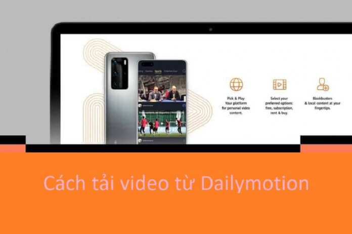 Cách tải video từ Dailymotion